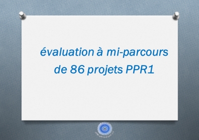 Evaluation à mi parcous de 86 projets PPR1
